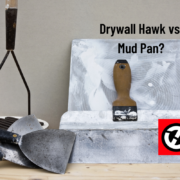 Drywall Hawk vs. Mud Pan: Choosing the Right Tools for Wall Finishing