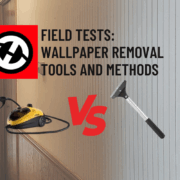 Field Tests: Wallpaper Removal Tools and Methods